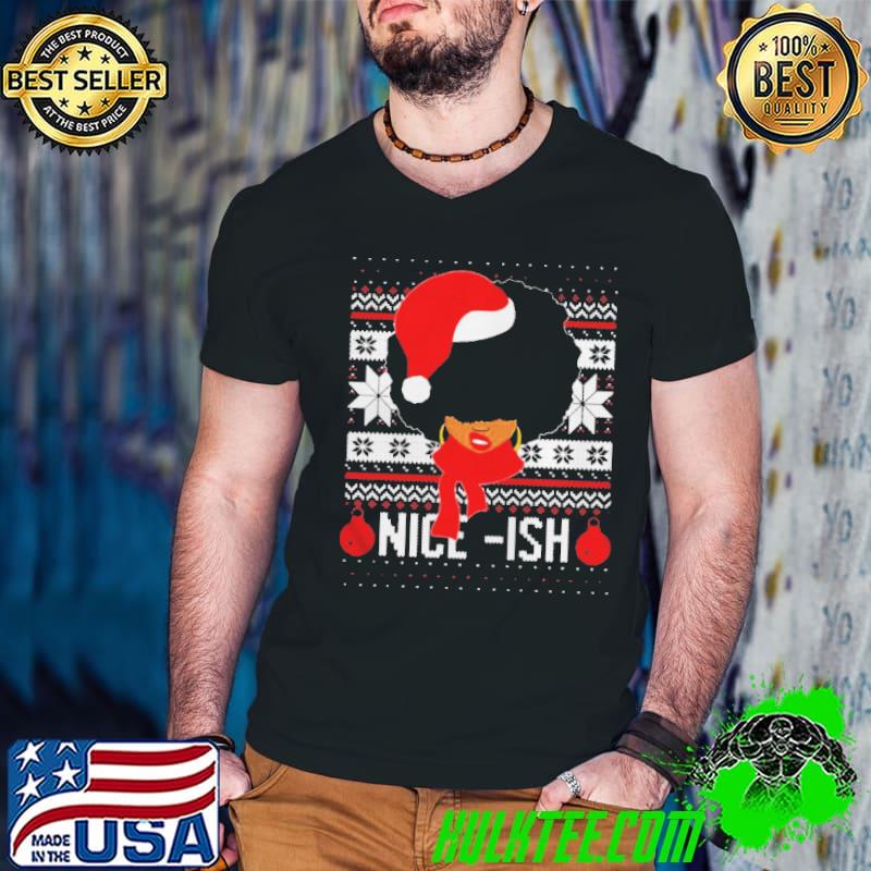 Original Black African American Santa Ugly Christmas Nice Ish shirt
