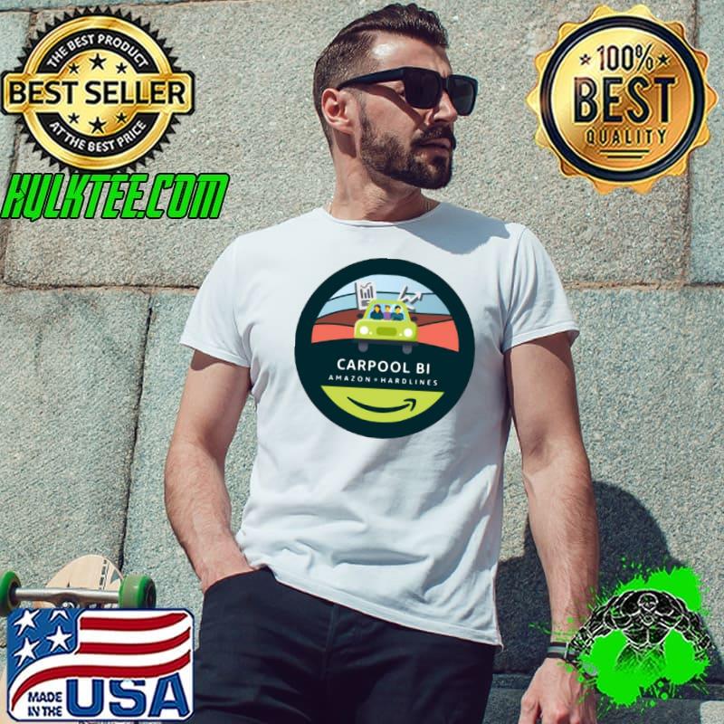 Original Carpool Bi Amazon Hardlines Shirt Unisex Original Carpool Bi Amazon Hardlines Shirt Unisex