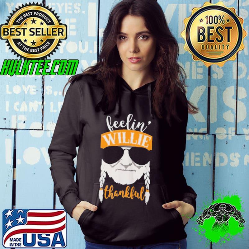 Original Feeling willie thankful thanksgiving day season shirt