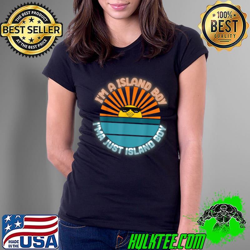 Original I'm An Island Boy Just Island Boi Caribbean Funny 2021 Meme T-Shirt Ladies Tee Original I'm An Island Boy Just Island Boi Caribbean Funny 2021 Meme T-Shirt Ladies Tee