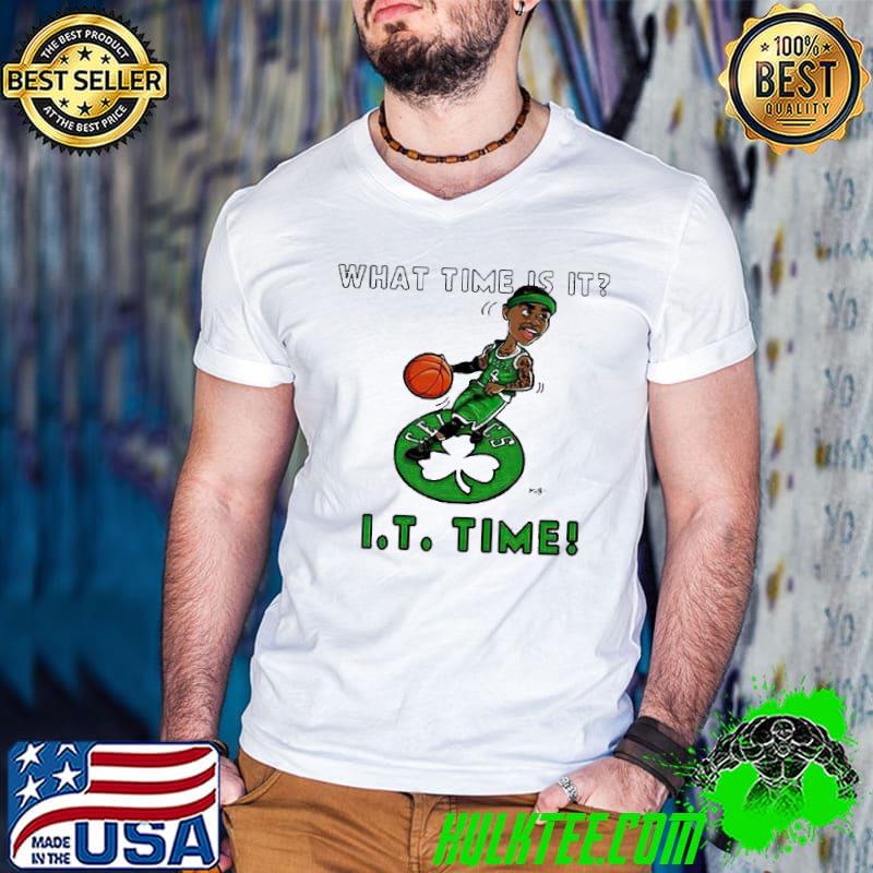 Original Isaiah Thomas what time is it it time shirt
