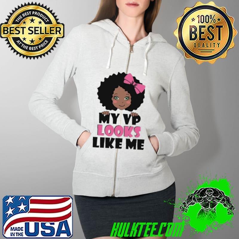 Original My VP Looks Like Me Shirt Full Zip Hooded Original My VP Looks Like Me Shirt Full Zip Hooded