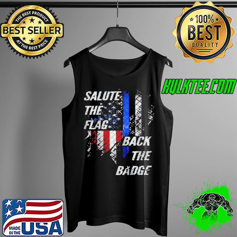 Original Salute the flag back the badge Tank Top Original Salute the flag back the badge Tank Top
