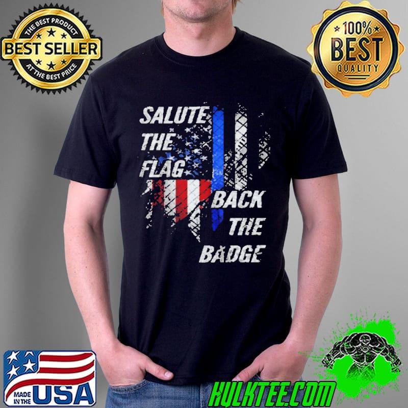 Original Salute the flag back the badge Unisex Original Salute the flag back the badge Unisex
