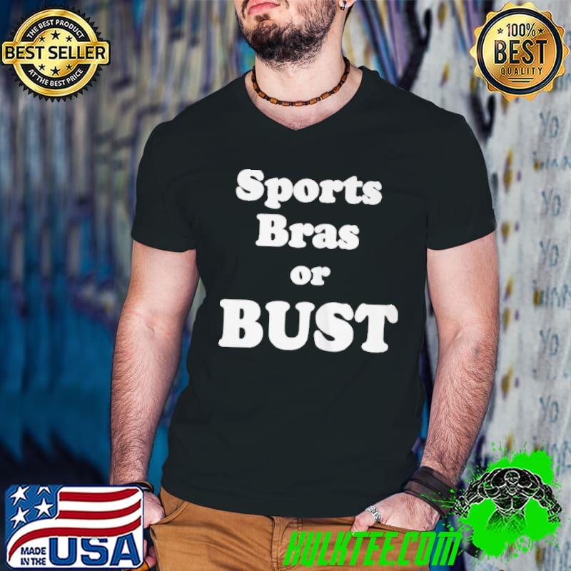 Original Sports bras or bust shirt
