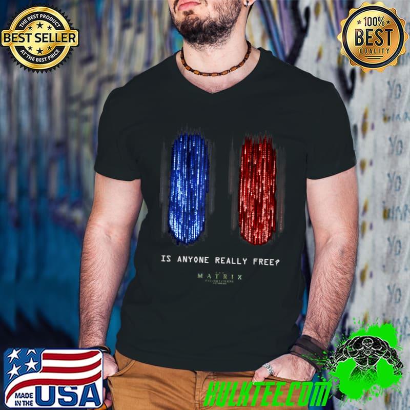 Original The Matrix Resurrections Red Versus Blue Pill Poster T-Shirt