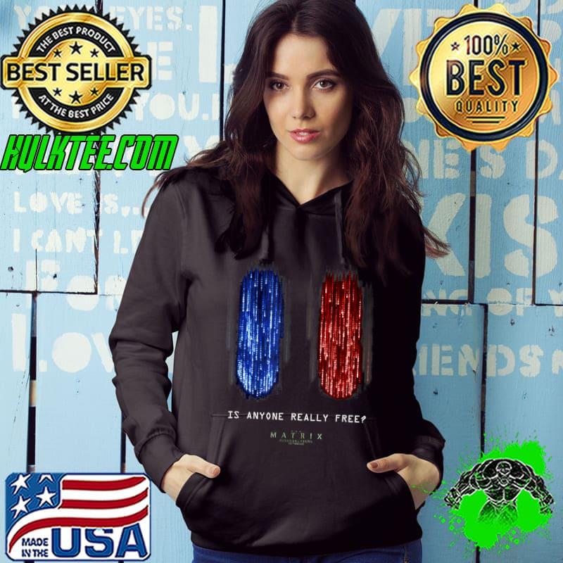 Original The Matrix Resurrections Red Versus Blue Pill Poster T-Shirt Hoodie Original The Matrix Resurrections Red Versus Blue Pill Poster T-Shirt Hoodie