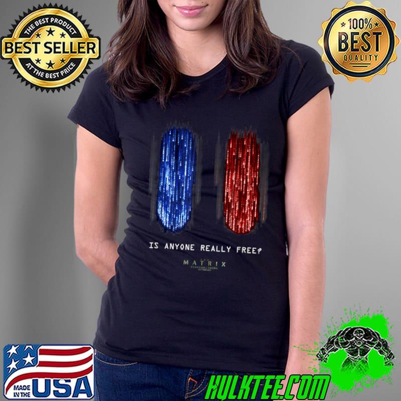 Original The Matrix Resurrections Red Versus Blue Pill Poster T-Shirt Ladies Tee Original The Matrix Resurrections Red Versus Blue Pill Poster T-Shirt Ladies Tee