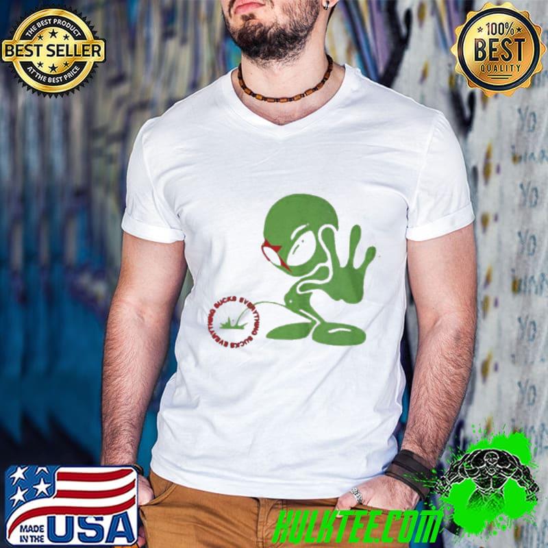 Original We are here and it sucks alien shirt Original We are here and it sucks alien shirt