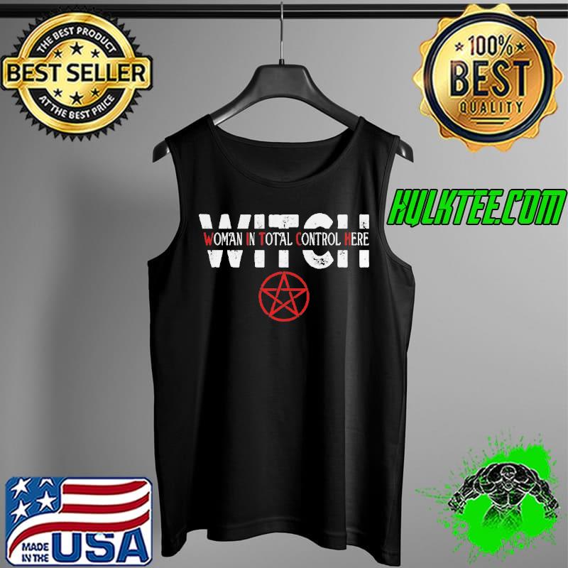 Original Witch woman in total control here Tank Top Original Witch woman in total control here Tank Top