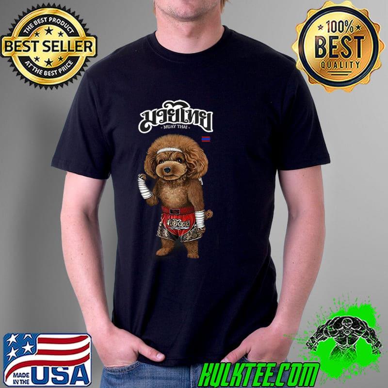 Poodle Dog as Muay Thai Shirt Unisex Poodle Dog as Muay Thai Shirt Unisex