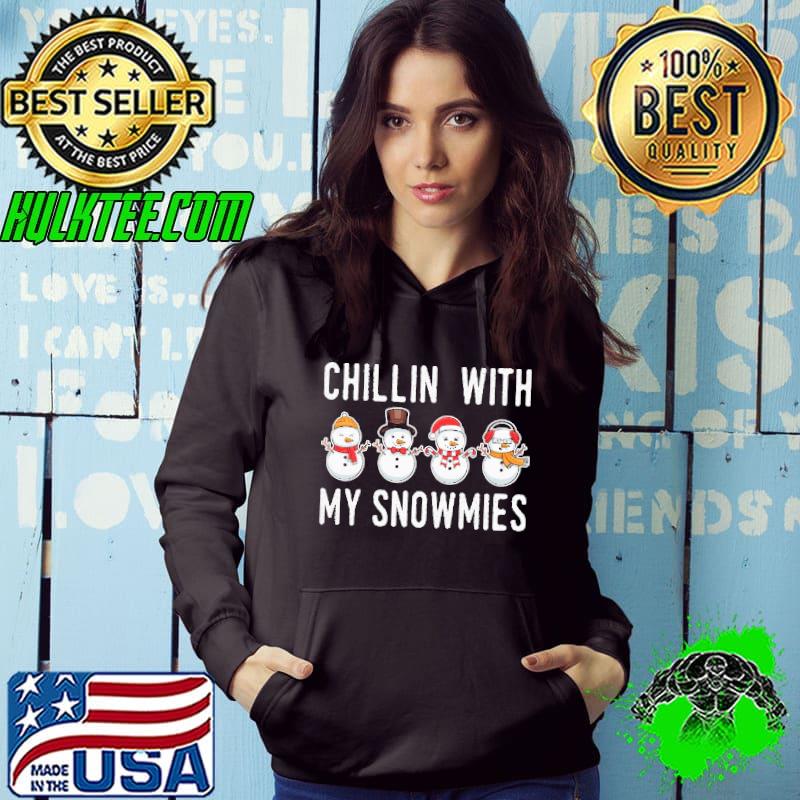 Premium Funny chillin with my snowmies shirt
