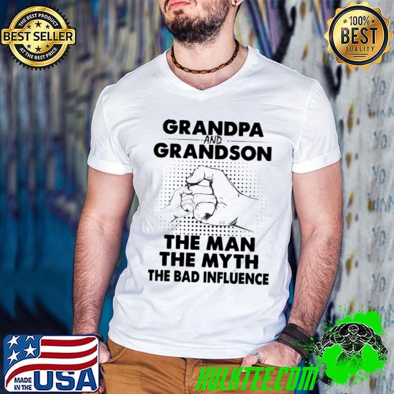 Premium Grandpa Grandson The Man The Myth The Bad Influence Shirt