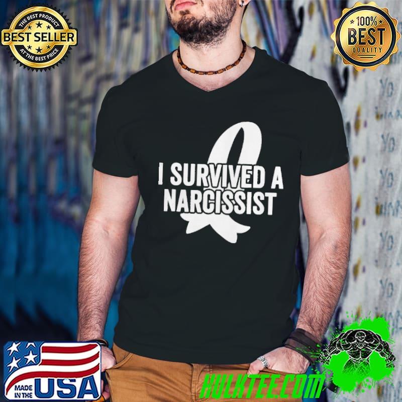 Premium I Survived a Narcissist Shirt Premium I Survived a Narcissist Shirt