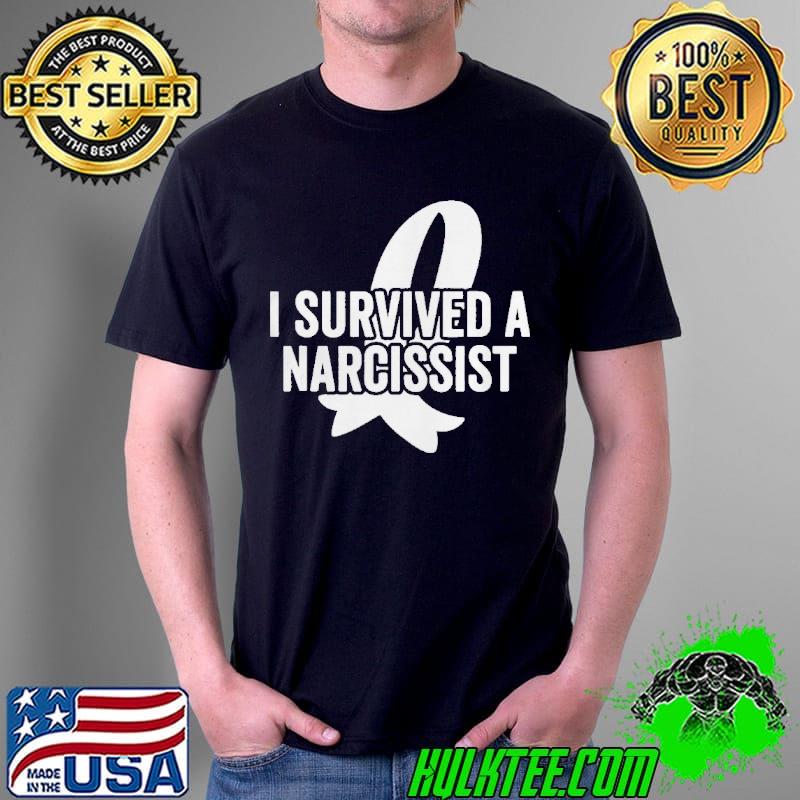 Premium I Survived a Narcissist Shirt Unisex Premium I Survived a Narcissist Shirt Unisex