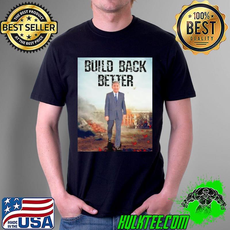 Premium Joe Manchin Build Back Better Unisex Premium Joe Manchin Build Back Better Unisex