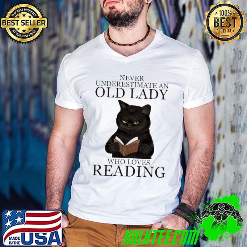 Premium Never Underestimate An Old Lady Who Loves Reading Black cat shirt