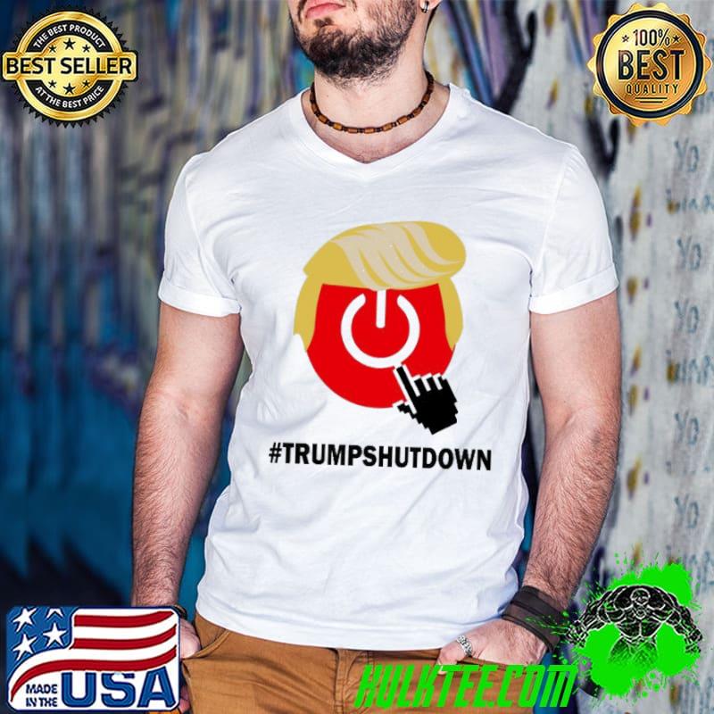 Premium Trump Shutdown Hashtag #TrumpShutdown Shirt