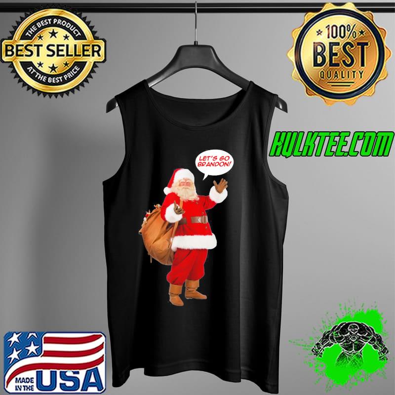Santa Let’s Go Brandon T-Shirt Tank Top Santa Let’s Go Brandon T-Shirt Tank Top