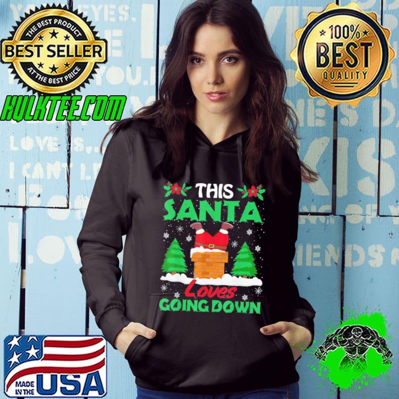 This Santa Loves Going Down Christmas T-Shirt