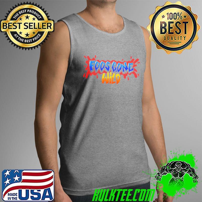 Top Foosgonewild Merch Foos Gone Wild Logo Pullover Shirt Tank Top Top Foosgonewild Merch Foos Gone Wild Logo Pullover Shirt Tank Top
