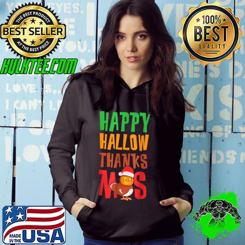 Top Holiday Happy Hallowthanksmas Christmas Thanksgiving Family T Shirt