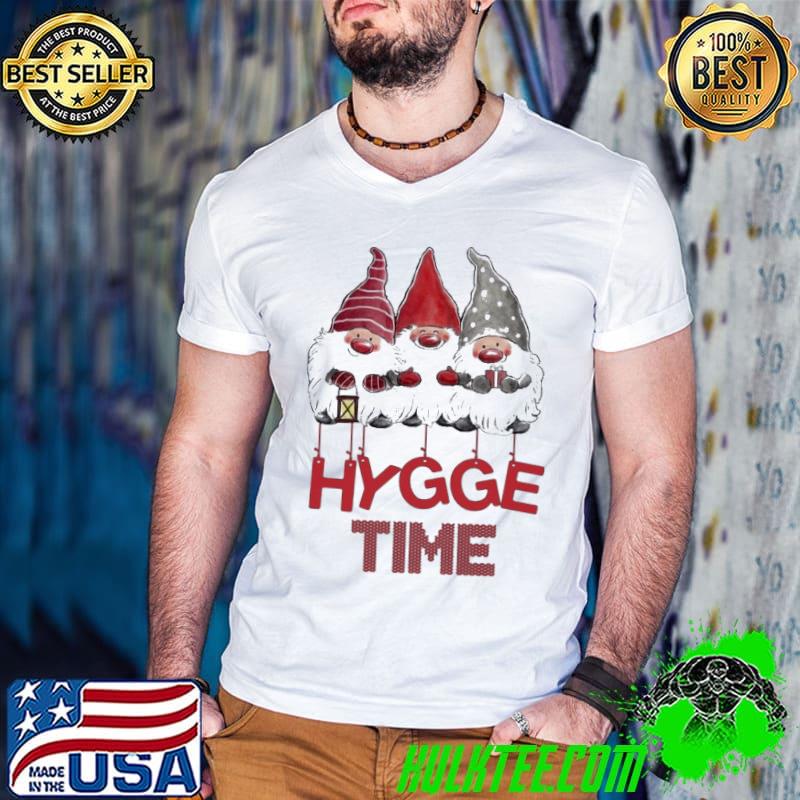 Top Hygge time gnome shirt