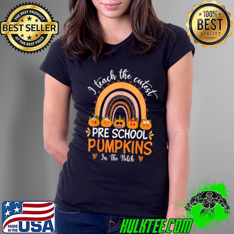 Top I Teach the Cutest Preschool Pumpkins Halloween 2021 Teacher T Shirt Ladies Tee Top I Teach the Cutest Preschool Pumpkins Halloween 2021 Teacher T Shirt Ladies Tee