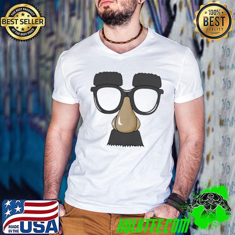 Top Mask Glasses Fake Nose And Mustache Disguise Shirt