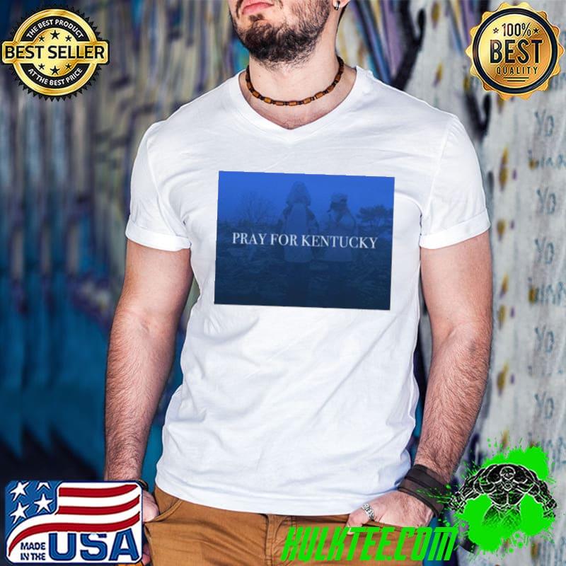 Top Prayers for kentucky victims strong shirt