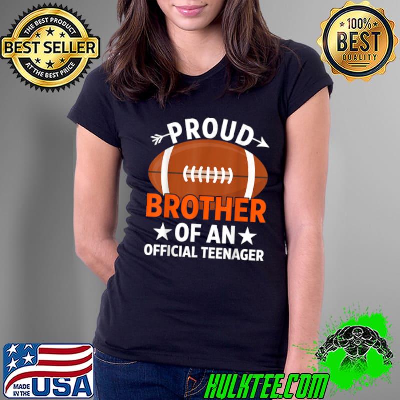 Top Proud Brother Of An Official Teenager Baseball 13th Birthday T Shirt Ladies Tee Top Proud Brother Of An Official Teenager Baseball 13th Birthday T Shirt Ladies Tee