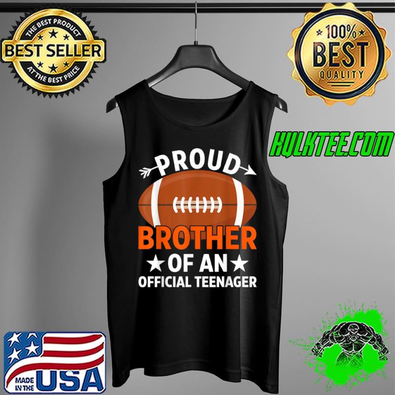 Top Proud Brother Of An Official Teenager Baseball 13th Birthday T Shirt Tank Top Top Proud Brother Of An Official Teenager Baseball 13th Birthday T Shirt Tank Top