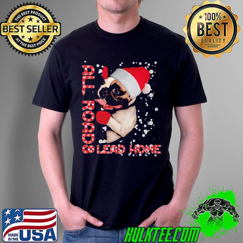Top Pug dog santa all road lead home Unisex Top Pug dog santa all road lead home Unisex
