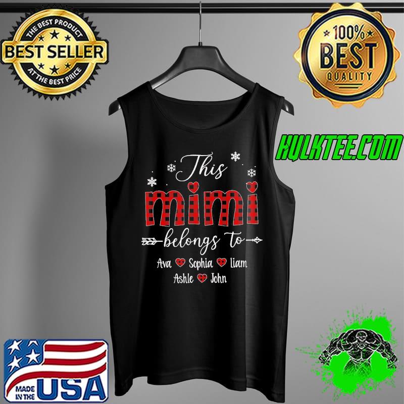 Top This Mimi Belongs To Christmas Shirt Tank Top Top This Mimi Belongs To Christmas Shirt Tank Top
