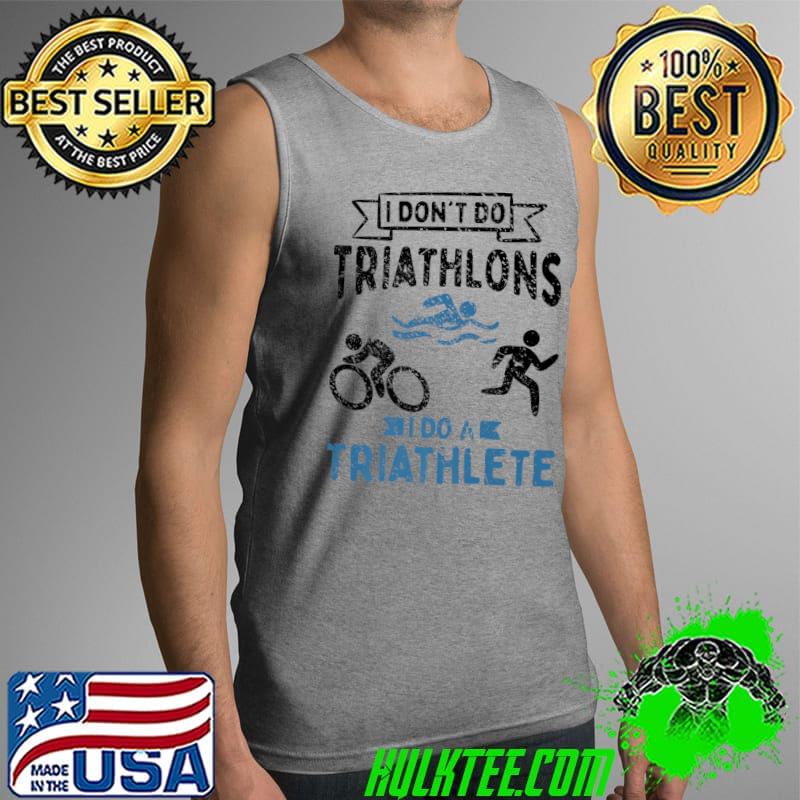 Triathlon Triathlete Swim Bike Run, Triathlon Premium T-Shirt Tank Top Triathlon Triathlete Swim Bike Run, Triathlon Premium T-Shirt Tank Top