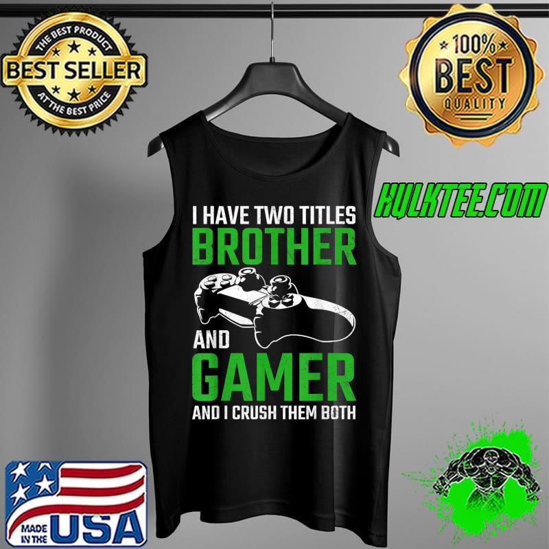Vintage Video Games Funny Gamer Gaming Gift Boys Brother Son T-Shirt Tank Top Vintage Video Games Funny Gamer Gaming Gift Boys Brother Son T-Shirt Tank Top