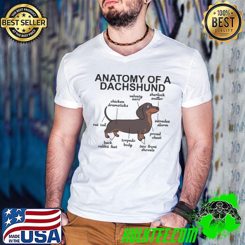 Anatomy Of A Dachshund shirt