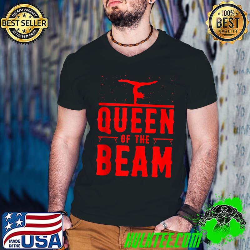 Best Funny Gymnastic Gift For Girls Cool Beam Queen Gymnast T-shirt