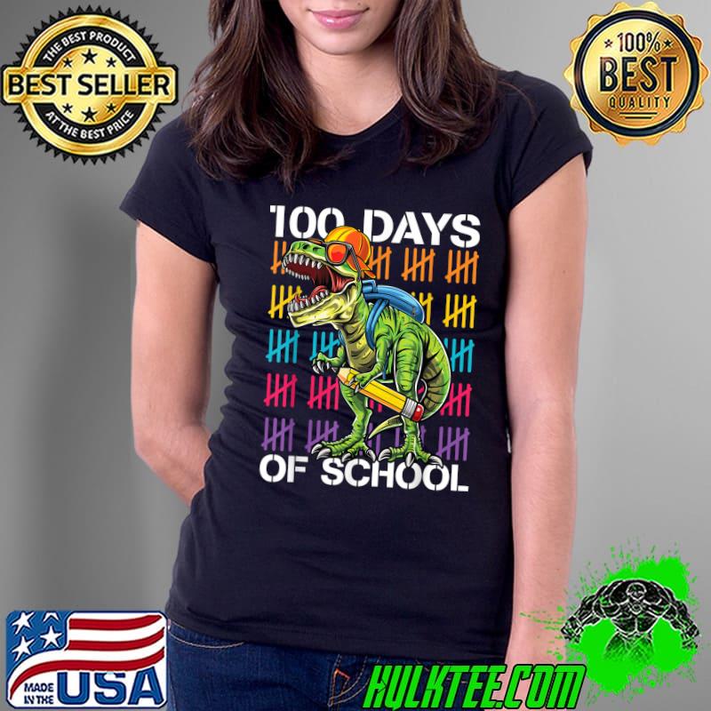 Best Happy 100th Day of School Teachers 100 Days T-Rex T-Shirt Ladies Tee Best Happy 100th Day of School Teachers 100 Days T-Rex T-Shirt Ladies Tee