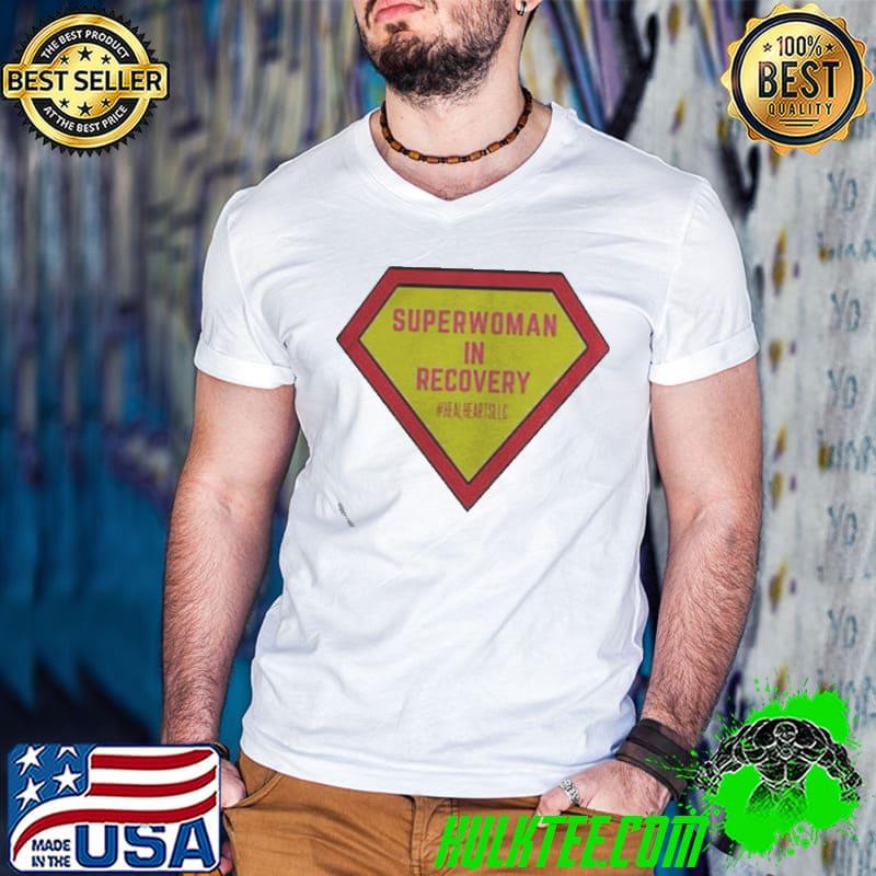 Best Superwoman in recovery logo shirt