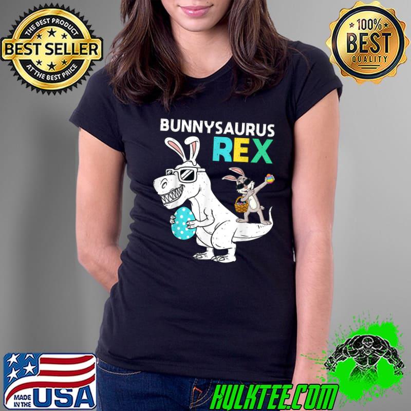 Funny Easter Bunnysaurus T Rex Dino Dabbing Rabbit Boys Girls Kids T-Shirt Ladies Tee Funny Easter Bunnysaurus T Rex Dino Dabbing Rabbit Boys Girls Kids T-Shirt Ladies Tee
