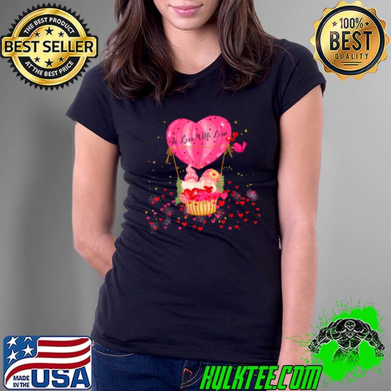 Funny Love Gnome Valentines Day, Love Valentine Gnomes Heart T-Shirt Ladies Tee Funny Love Gnome Valentines Day, Love Valentine Gnomes Heart T-Shirt Ladies Tee