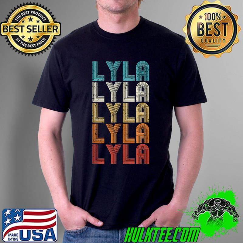 Funny Lyla First Given Name Pride Retro Personalized T- Unisex Funny Lyla First Given Name Pride Retro Personalized T- Unisex