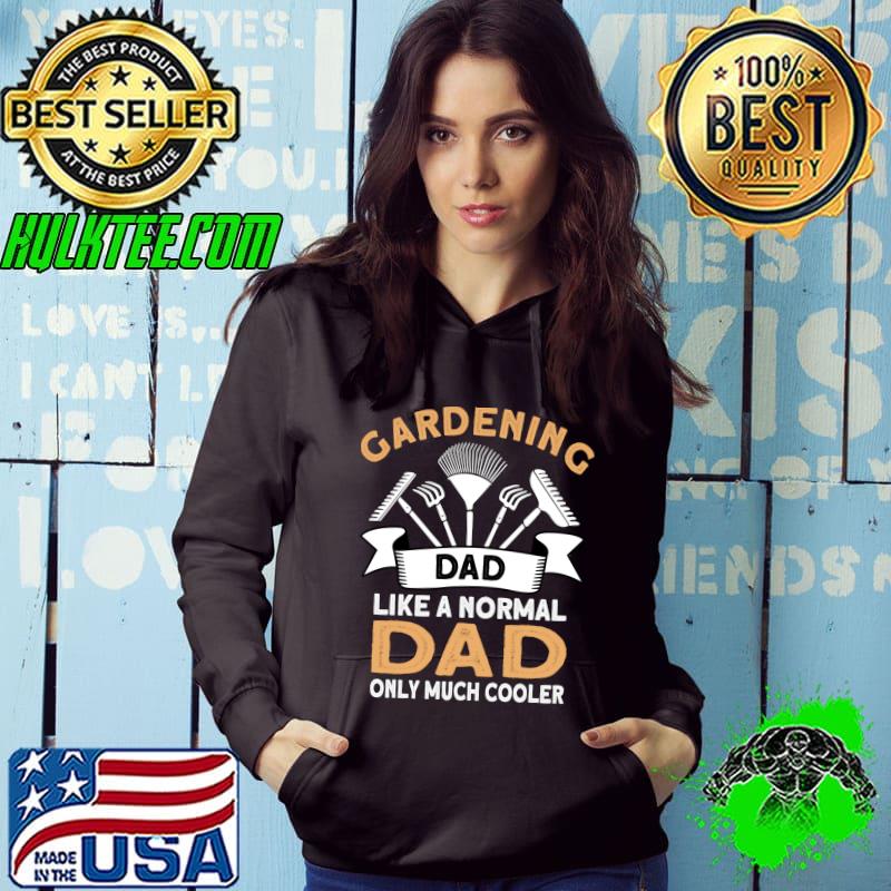 Gardening Dad - Farmer Planter Landscaper Funny Gardener T-shirt