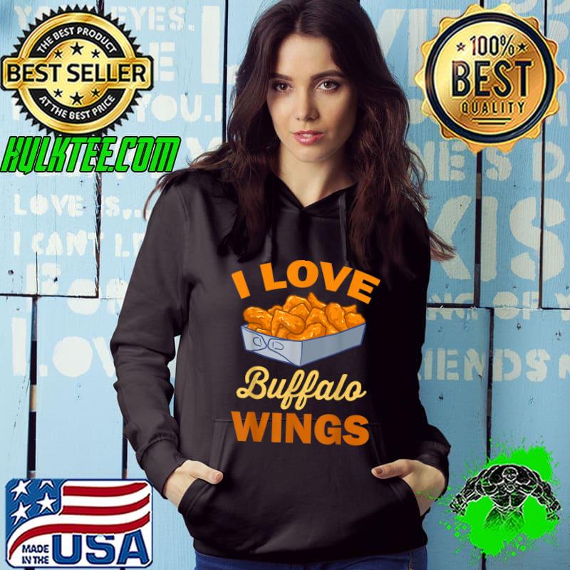 I Love Chicken Wings Shirt Buffalo Hot Wings T-Shirt