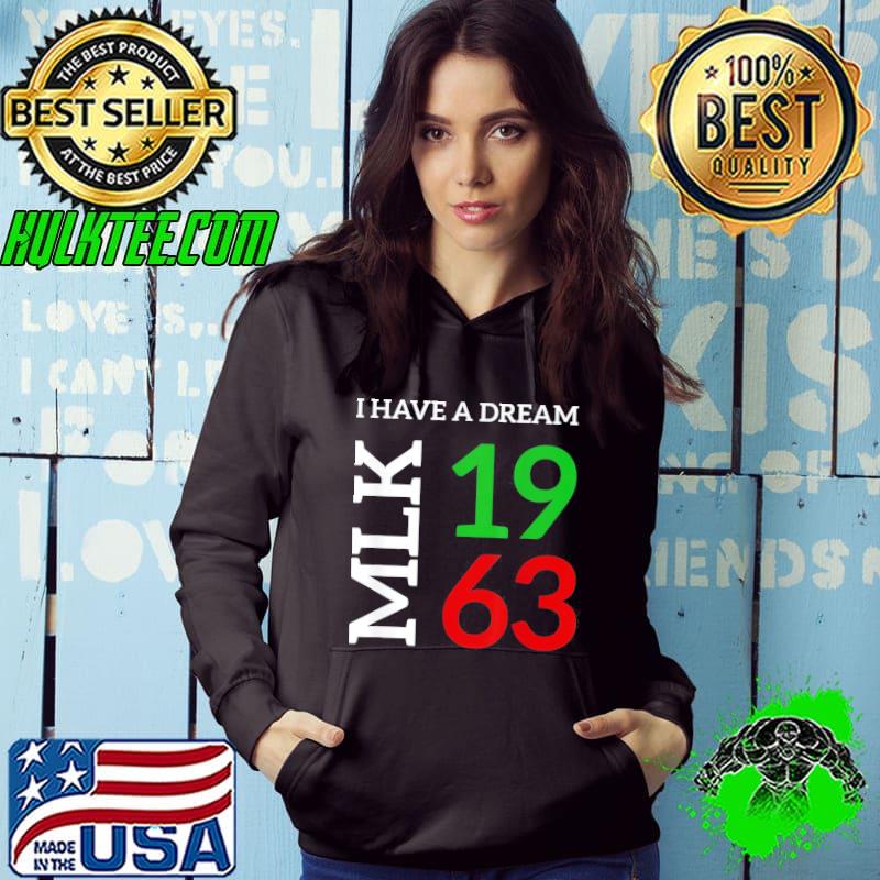 Martin Luther King Day I Have A Dream Black History MLK Day T-Shirt