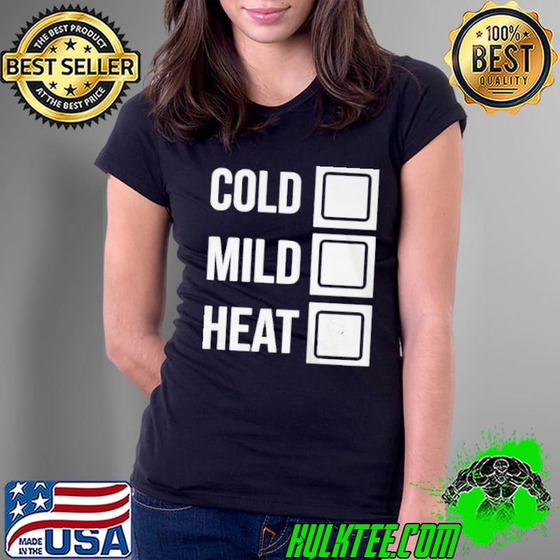 Nice Cody rhodes cold mild heat bully Ladies Tee Nice Cody rhodes cold mild heat bully Ladies Tee