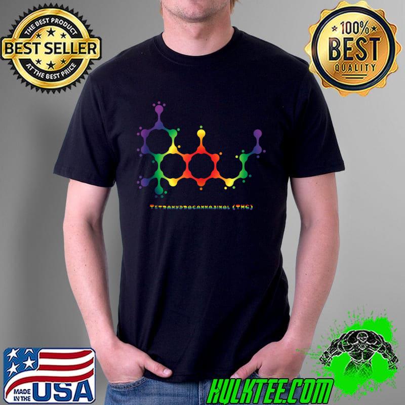 Nice Colorful Weed THC Cannabis Molecule T- Unisex Nice Colorful Weed THC Cannabis Molecule T- Unisex