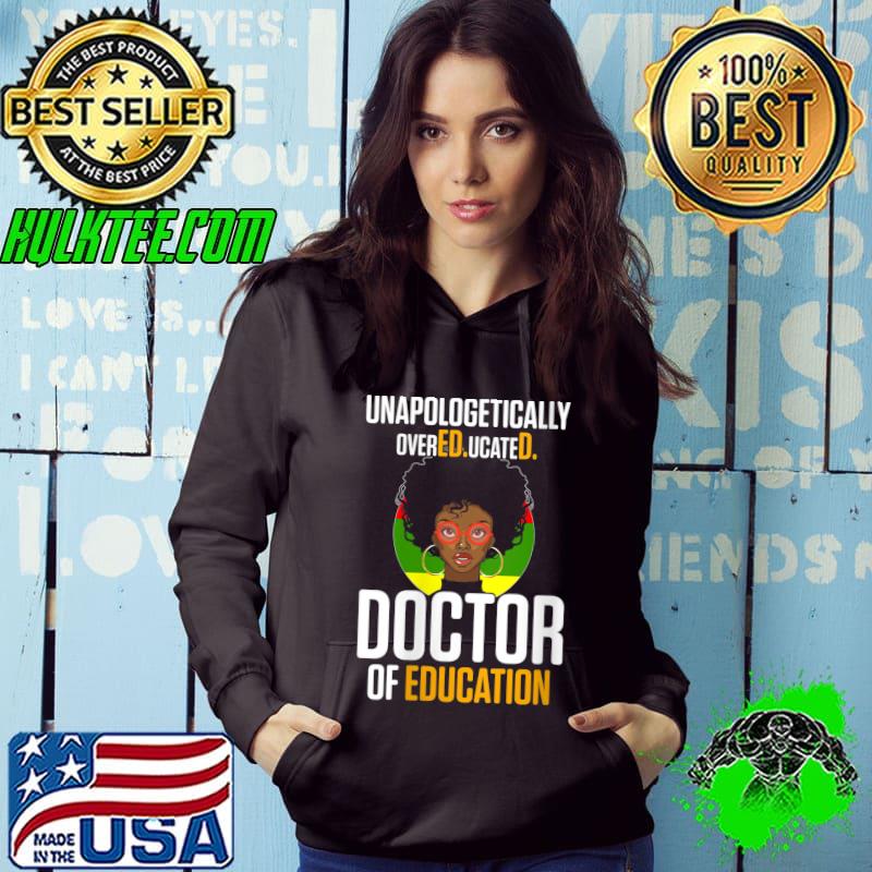 Nice EdD Doctor of Education Educated Doctorate Graduation T-Shirt