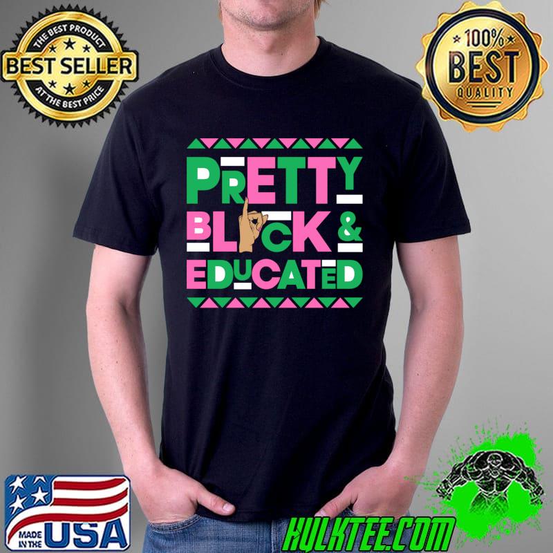 Nice J15 Founder's Day AKA Women Pretty Black Educated Hand Sign T-Shirt Unisex Nice J15 Founder's Day AKA Women Pretty Black Educated Hand Sign T-Shirt Unisex